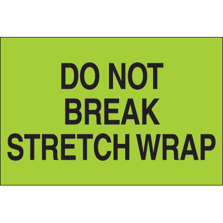 2 x 3" - "Do Not Break Stretch Wrap" (Fluorescent Green) Labels